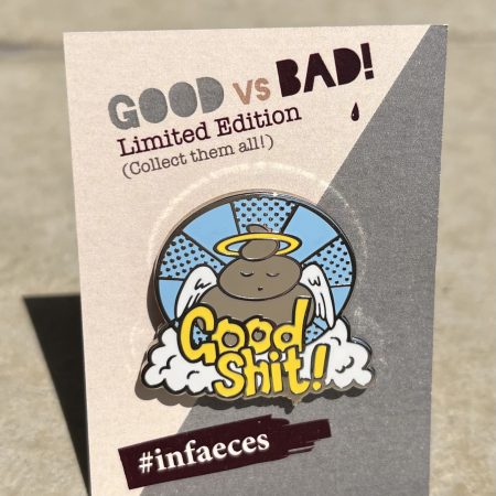 Good Shit enamel pin